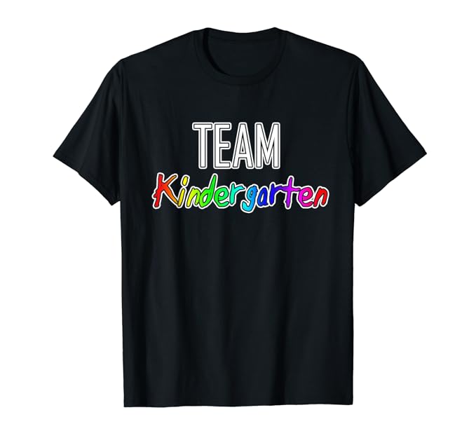 Amazon.com: Team Kindergarten T Shirt Funny Back To School Gift: Clothing